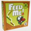 Feed Me!